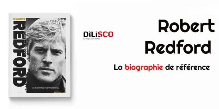 Robert Redford : la biographie de Michael F. Callan décryptée
