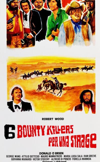 Six pour un massacre (Sei bounty killers per una strage), affiche italienne