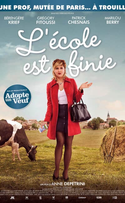 Affiche de L'école est finie avec Bérengère Krief
