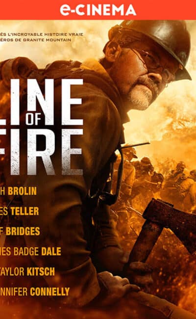 Line of Fire (Only the brave) de Joseph Kosinski, jaquette VOD