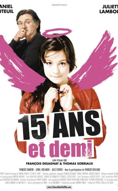 15 ans et demi, affiche du film avec Juliette Lamboley et Daniel Auteuil