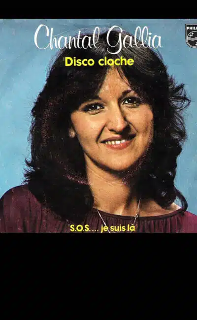 Chantal Gallia, Disco Cloche