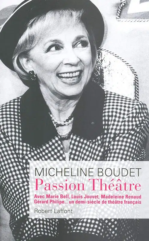 Micheline Boudet, Passion Théâtre