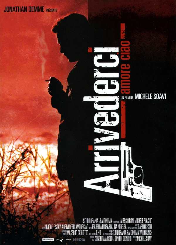 Arrivederci amore, ciao, l'affiche
