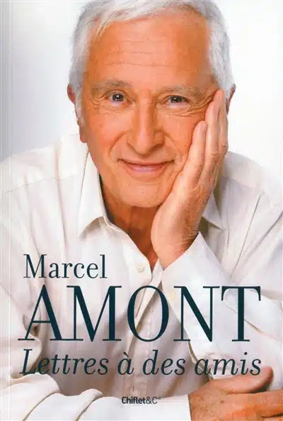 Marcel Amont Lettre à des amis