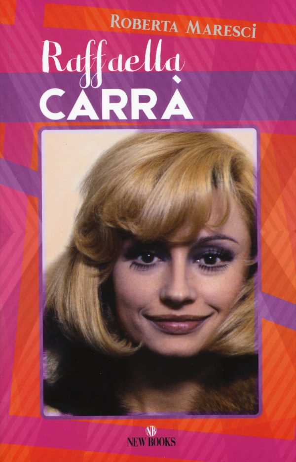 Raffaella Carrà, biographie italienne