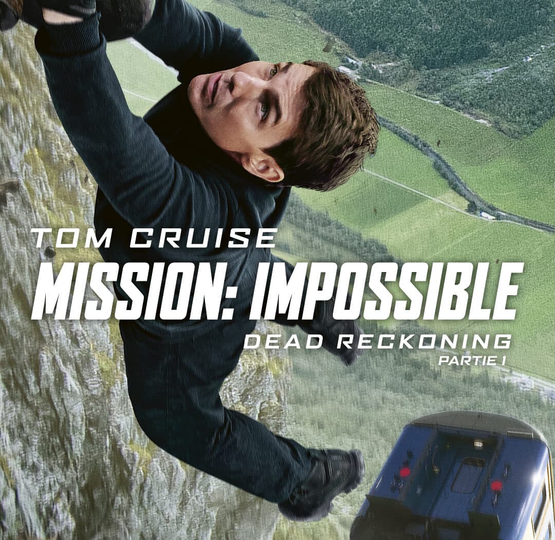 Mission: Impossible Dead Reckoning - Partie 1, affiche (Tom Cruise, 2023)