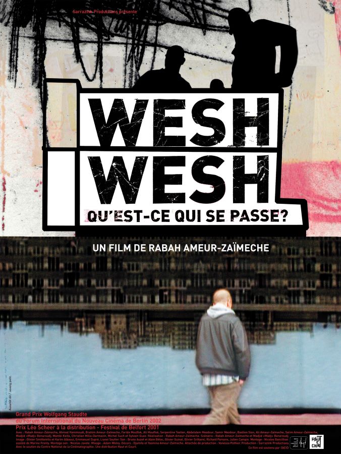 Wesh wesh, qu'est-ce qui se passe, affiche