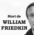 Mort de William Friedkin