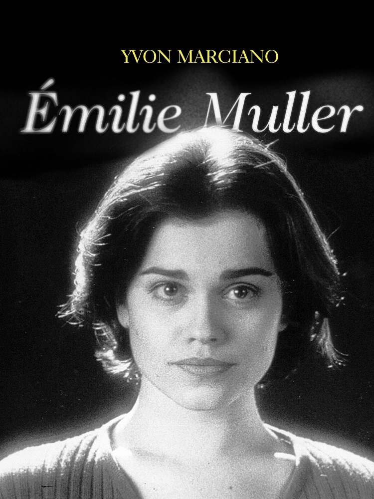 "Émilie Muller" de Yvon Marciano, avec Veronika Varga