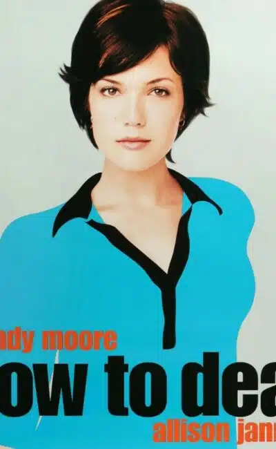 How To Deal, avec Mandy Moore