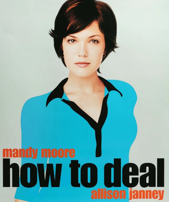 How To Deal, avec Mandy Moore