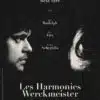 Les Harmonies Werckmeister, affiche de la reprise 2023 du film de Béla Tarr