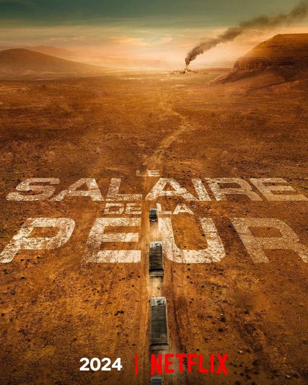 Le salaire de la peur, affiche Netflix