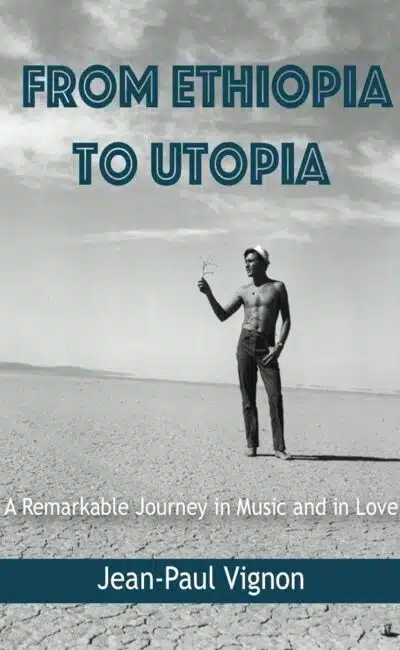From Ethiopia to Utopia par Jean-Paul Vignon (2017)