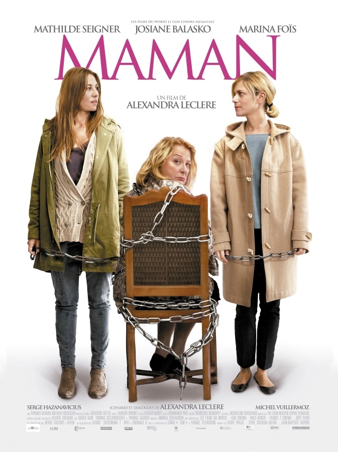 Maman (2012), affiche du film d'Alexandra Lecère, avec Mathilde Seiger, Josiane Balasko et Marina Foïs