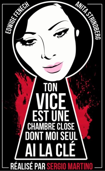 Ton vice est une chambre close dont moi seul ai la clé, affiche