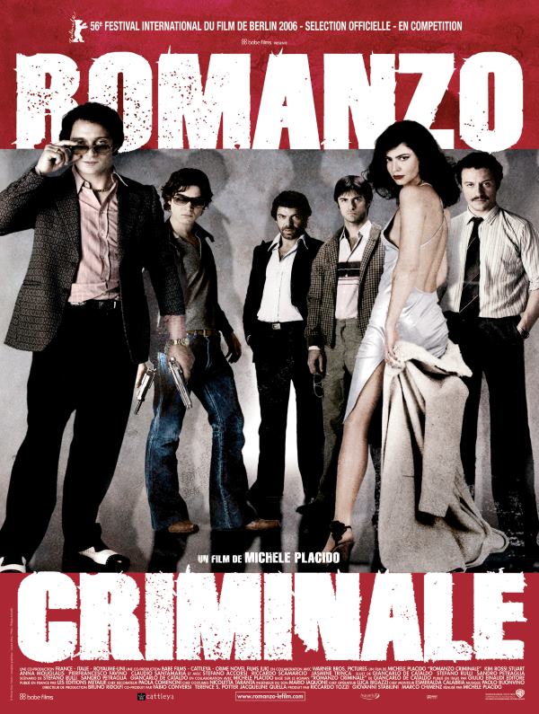 Romanzo Criminale, l'affiche