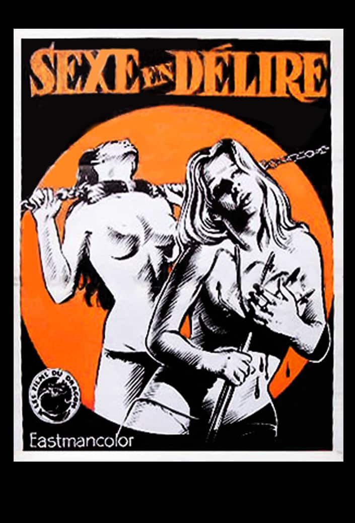 Affiche cinéma Le Sexe en délire (Delirio Caldo), 1976