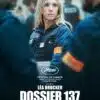 Affiche de Dossier 137 de Dominik Moll