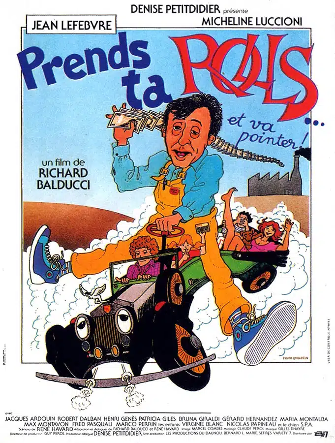 Affiche de Prends ta rolls... et va pointer ! de Richard Balducci