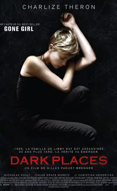 Affiche de Dark Places de Gilles Paquet Brenner