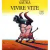 Vivre vite, l'affiche
