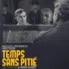 Temps sans pitié, affiche reprise 2020