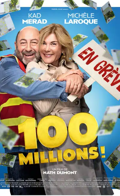 Affiche de 100 millions avec Kad Merad et Michèle Laroque