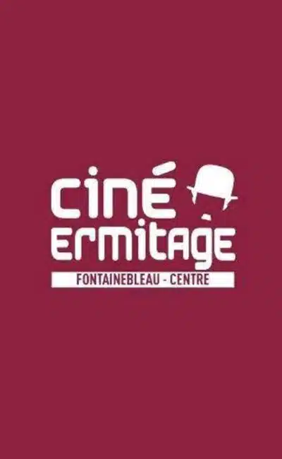 Cinéma Ermitage Fointainebleau