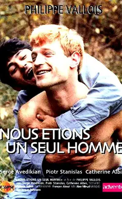 "Nous étions un seul homme" (1979) de Philippe Valois