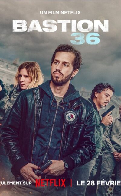 Bastion 36, l'affiche