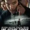 Une affaire turque, l'affiche