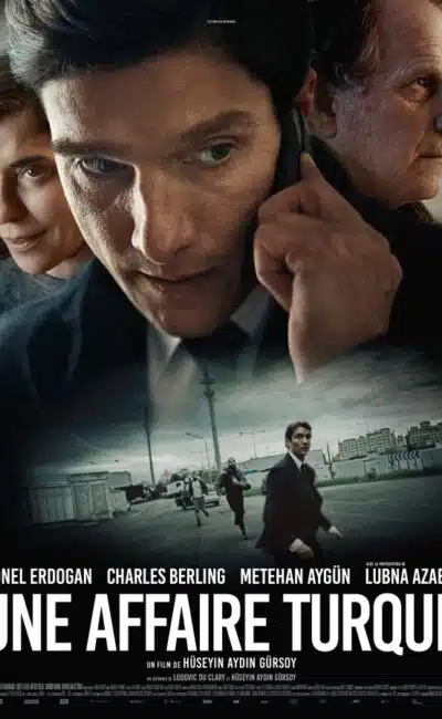 Une affaire turque, l'affiche