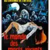 Le Monde des morts-vivants, l'affiche